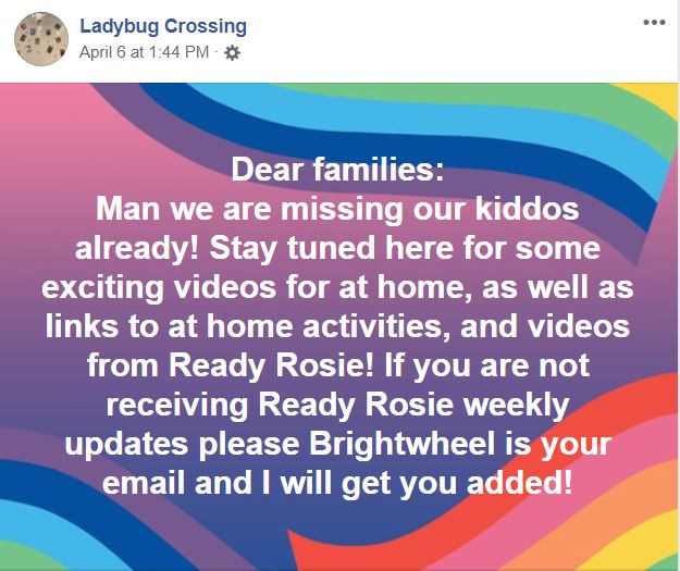 Chantel adds content to Ladybug Crossing's Facebook page to engage parents and children even after her childcare center has closed.